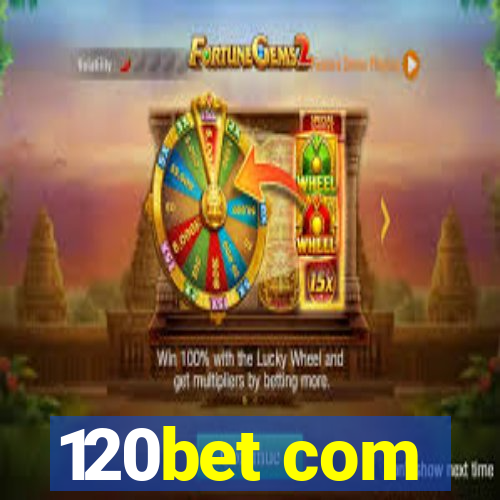 120bet com